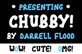 Chubby: A Bold, Playful Font for Creative Projects