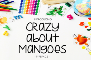 Crazy About Mangoes: A Bold and Refined Font for Strategic Design