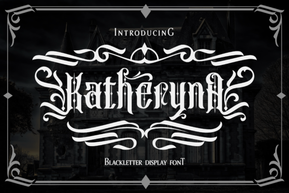 Katheryna: A Bold New Blackletter Font