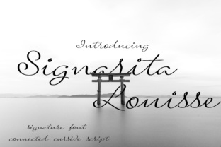 Signarita Louisse: A Beautiful Signature Font